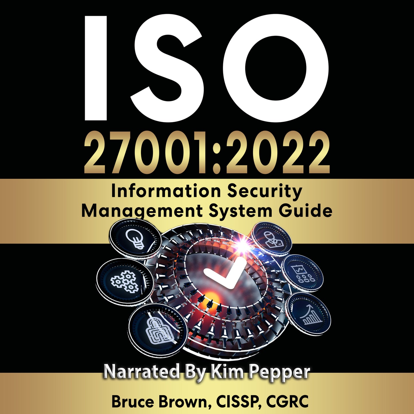 ISO 27001 2022 Guide AUDIO (narrated by Kim Pepper)