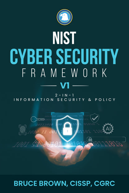 NIST Cyber Security Framework: V1 2-in-1 Information Security & Policy (EBOOK)