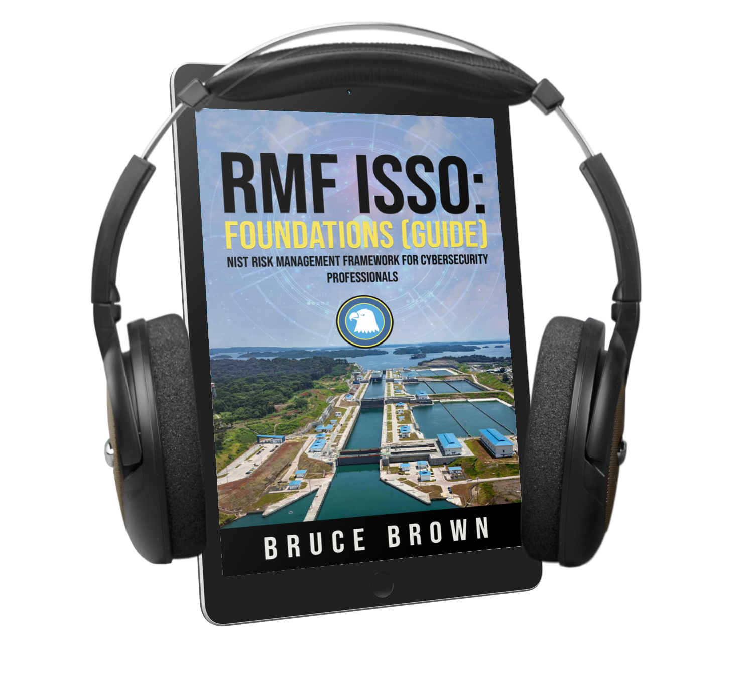 RMF ISSO - FOUNDATION NIST 800-37 GUIDE FOR INFORMATION SYSTEM SECURITY OFFICERS