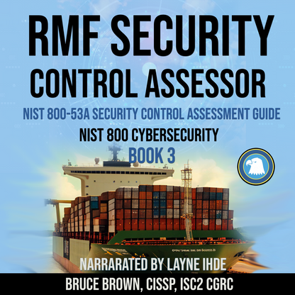 RMF Security Control Assessor: NIST 800-53A SCA Guide (AUDIOBOOK)