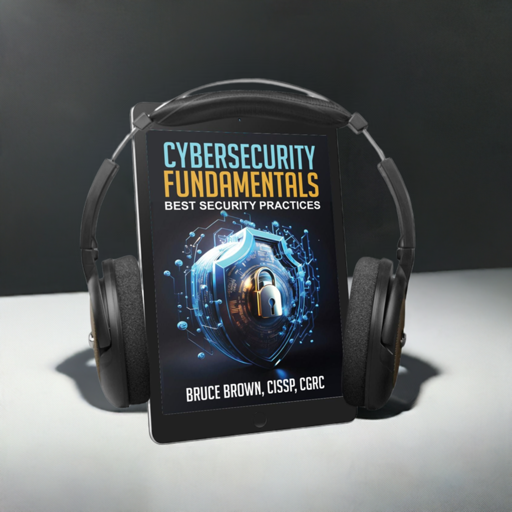 Cybersecurity Fundamentals: Best Security Practices (AUDIOBOOK)