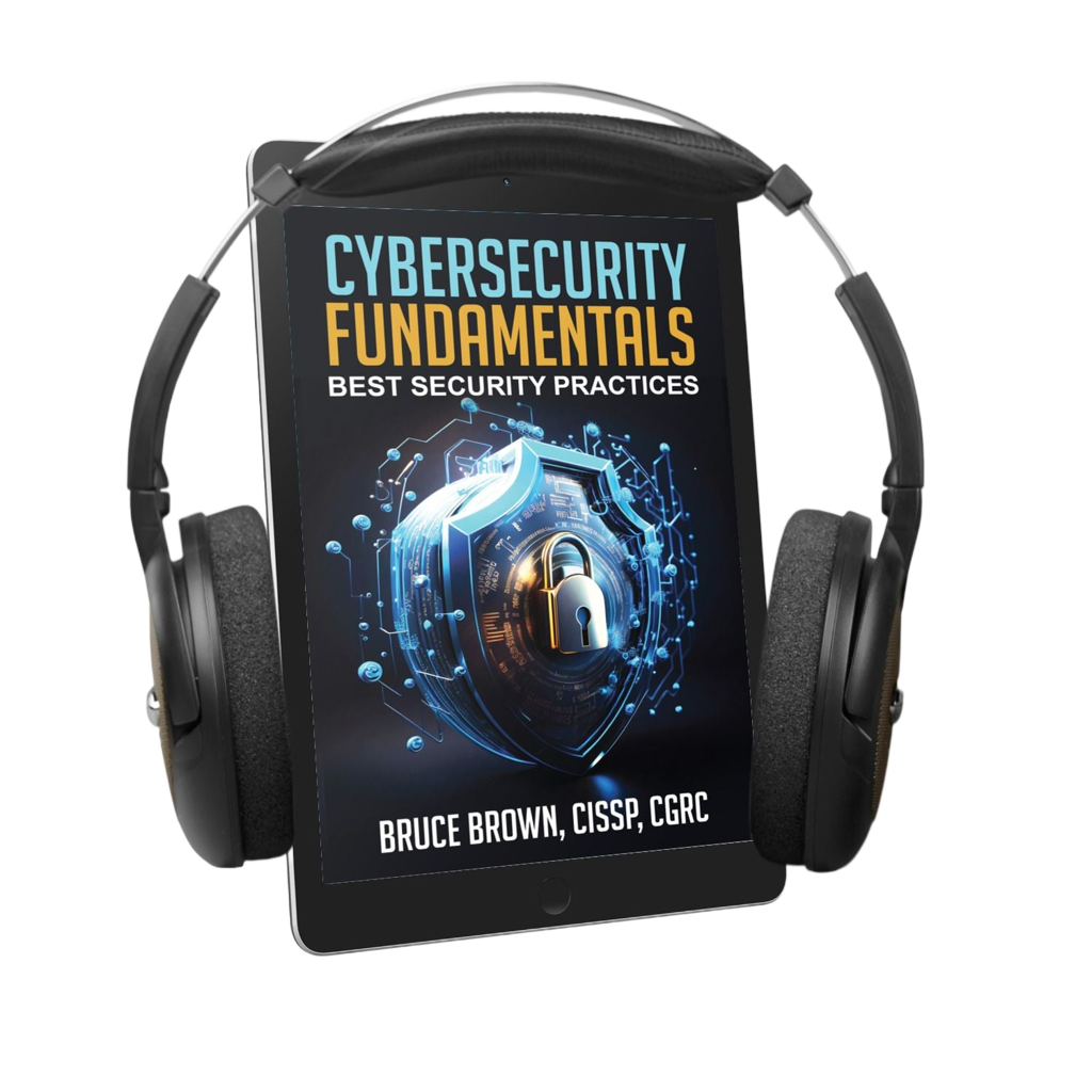 Cybersecurity Fundamentals: Best Security Practices (AUDIOBOOK)