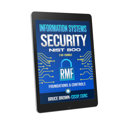 Information System Security NIST 800 Risk Management Framework NIST 800-37, NIST 800-53 (ebook)